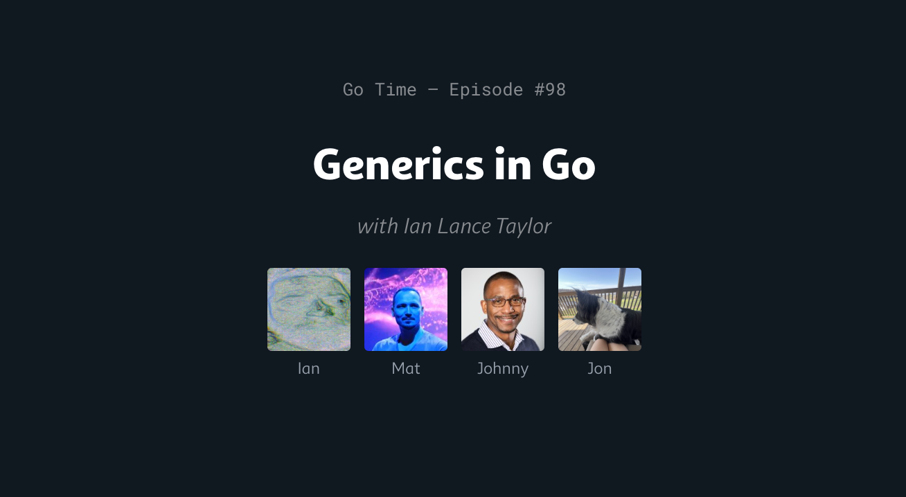 Generics in Go(Podcast)
